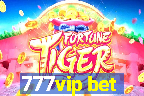 777vip bet